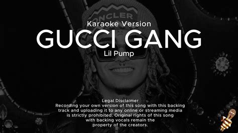 gucci gang karaoke version|Gucci Gang (Originally Performed by Lil Pump) .